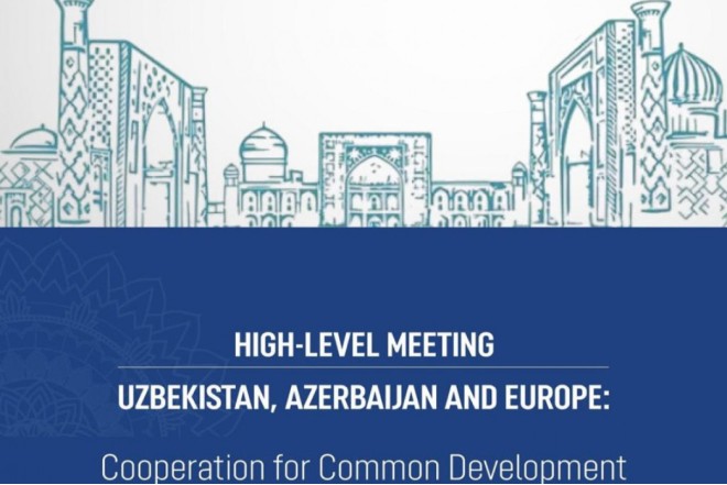 “Özbəkistan, Azərbaycan və Avropa: Ortaq İnkişaf naminə Əməkdaşlıq” toplantısı keçiriləcək  “Özbəkistan, Azərbaycan və Avropa: Ortaq İnkişaf naminə Əməkdaşlıq” toplantısı keçiriləcək 